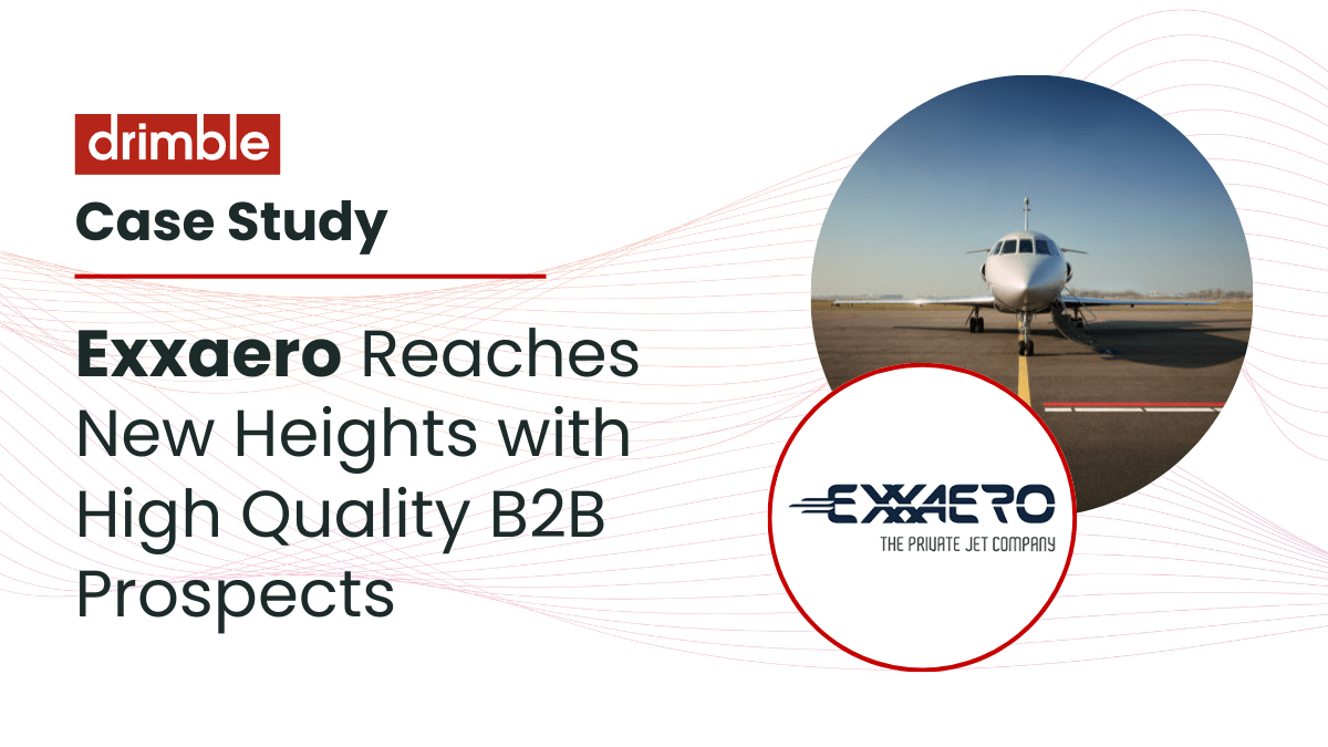 Exxaero Reaches New Heights with High Quality B2B Prospects